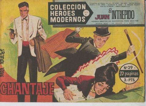 Heroes Modernos serie C numero 29: Juan el Intrepido: Chantaje (numerado 1 en trasera)