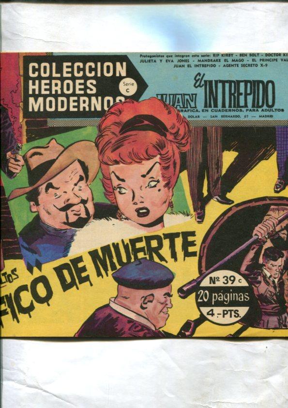 Heroes Modernos serie C numero 39: Juan el Intrepido: Trafico de muerte (numerado 3 en trasera)