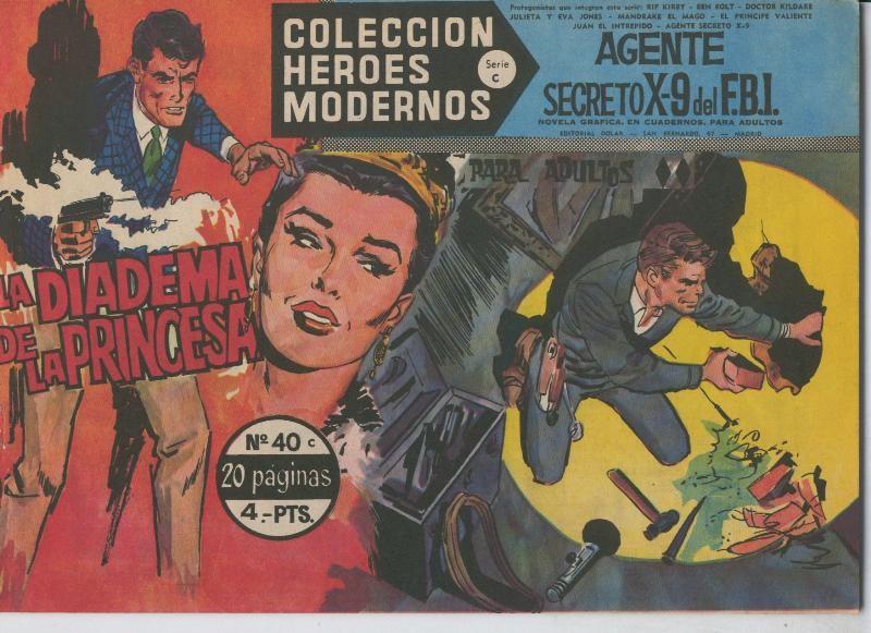 Heroes Modernos serie C numero 40: Agente Secreto X-9 del F.B.I: la diadema de la princesa