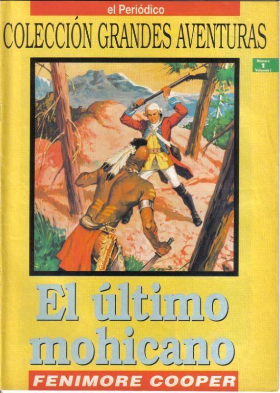 Grandes Aventuras volumen 1 numero 01: El ultimo mohicano