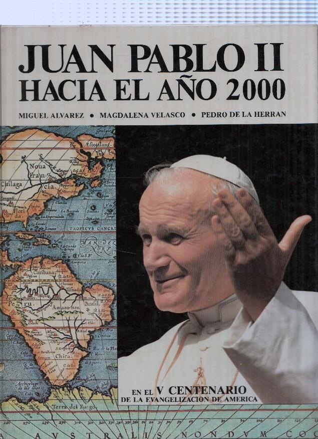 Juan Pablo II hacia el año 2000