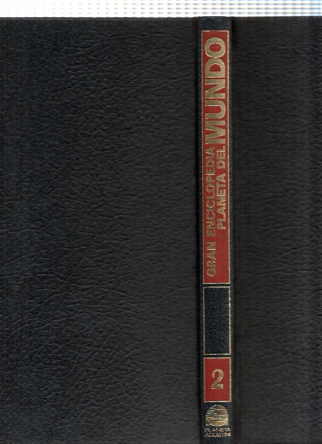 Gran Enciclopedia Planeta del Mundo, volumen 2
