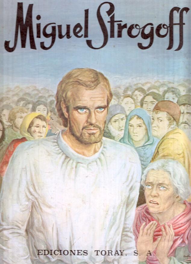 Novelas Maestras Toray: Miguel Strogoff