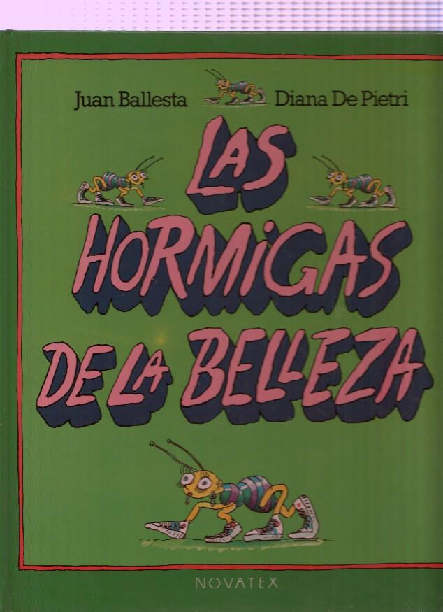 Las hormigas de la belleza