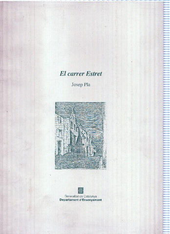 El carrer estret. Josep Pla