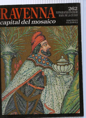 Ravenna. Capital del mosaico