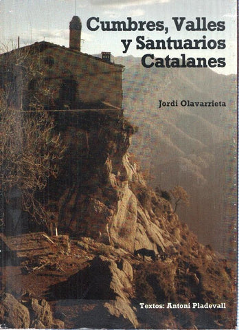 Cumbres, valles y Santuarios Catalanes