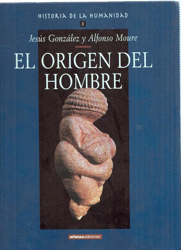 Historia de la Humanidad I: El origen del hombre