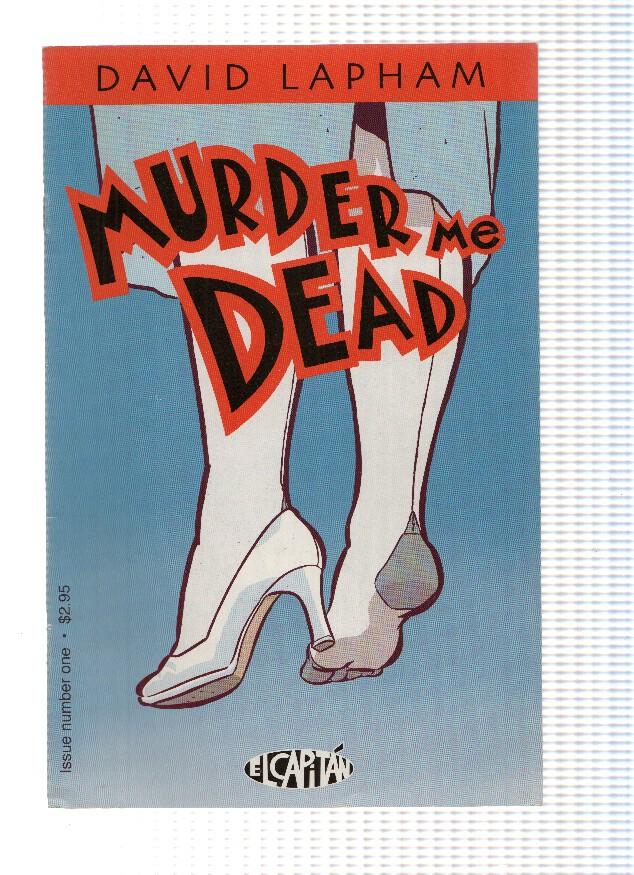 MURDER ME DEAD: Numero 01 - David Lapham (El Capitan 2000)