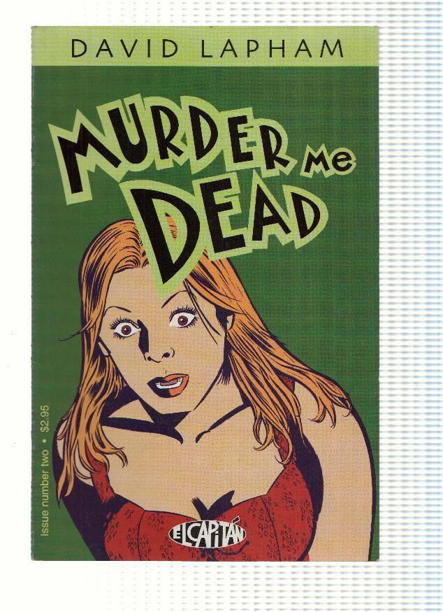 MURDER ME DEAD: Numero 02 - David Lapham (El Capitan 2000)