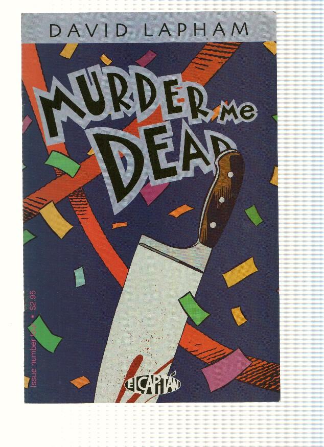 MURDER ME DEAD: Numero 04 - David Lapham (El Capitan 2000)