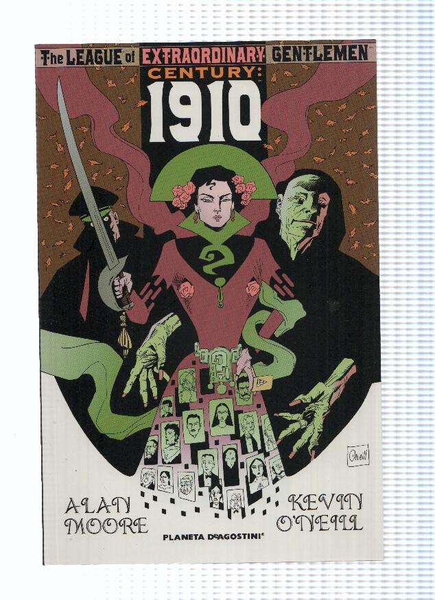 THE LEAGUE OF EXTRAORDINARY GENTLEMEN: CENTURY 1910 - Alan Moore (Planeta 2009)