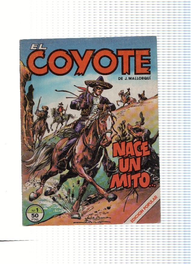EL COYOTE, Edicion Popular, Numero 01: NACE UN MITO (Forum 1983)