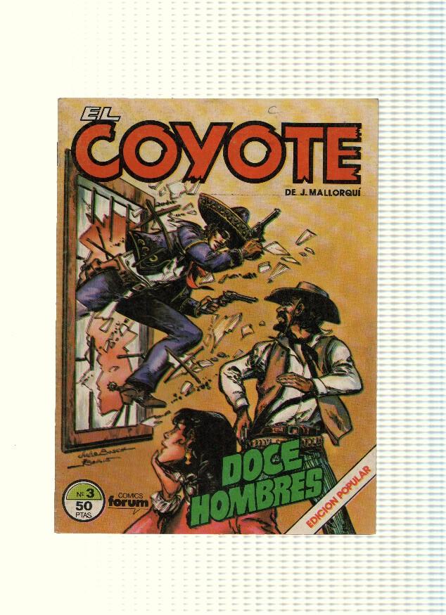 EL COYOTE, Edicion Popular, Numero 03: DOCE HOMBRES (Forum 1983)