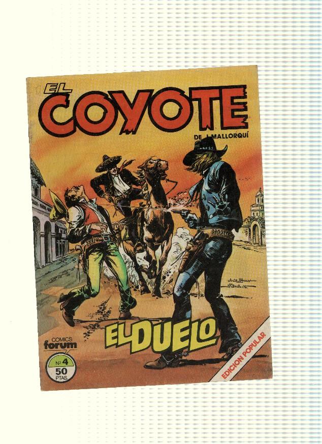 EL COYOTE, Edicion Popular, Numero 04: EL DUELO (Forum 1983)