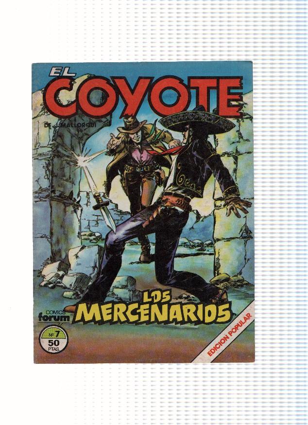 EL COYOTE, Edicion Popular, Numero 07: LOS MERCENARIOS (Forum 1983)