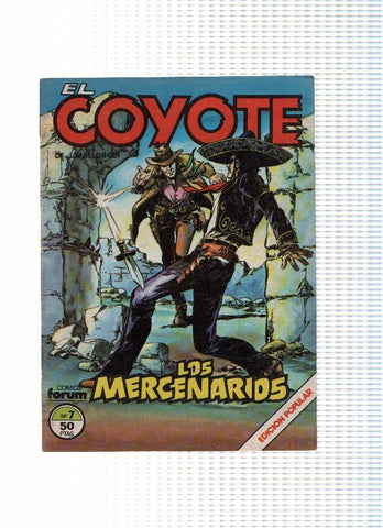 EL COYOTE, Edicion Popular, Numero 07: LOS MERCENARIOS (Forum 1983)
