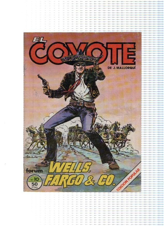 EL COYOTE, Edicion Popular, Numero 10: WELLS, FARGO & CO. (Forum 1983)