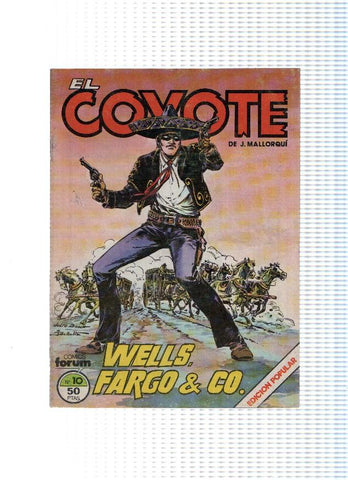 EL COYOTE, Edicion Popular, Numero 10: WELLS, FARGO & CO. (Forum 1983)