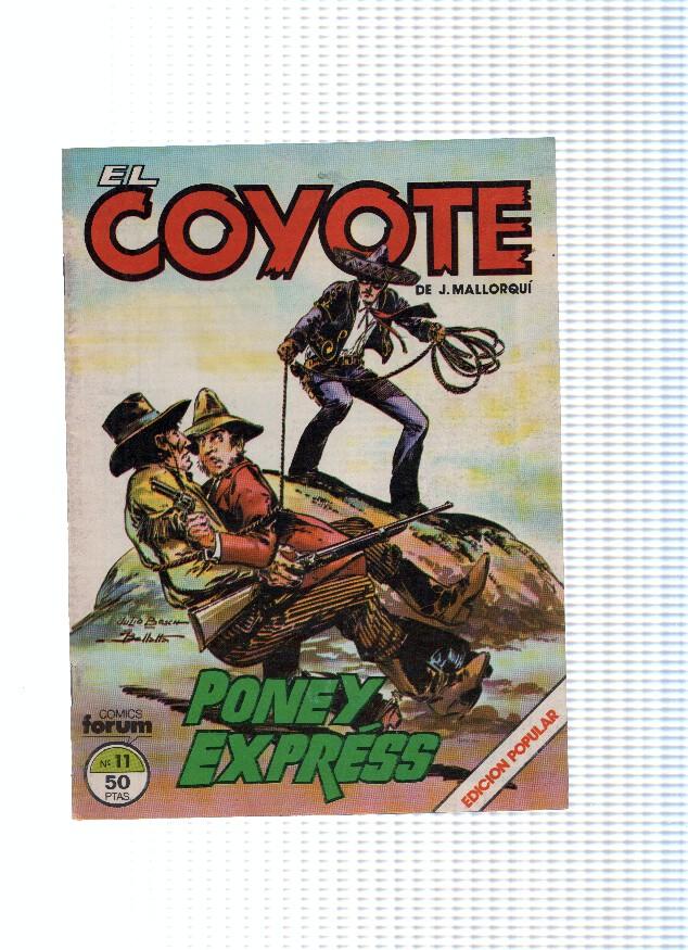 EL COYOTE, Edicion Popular, Numero 11: PONEY EXPRESS (Forum 1983)