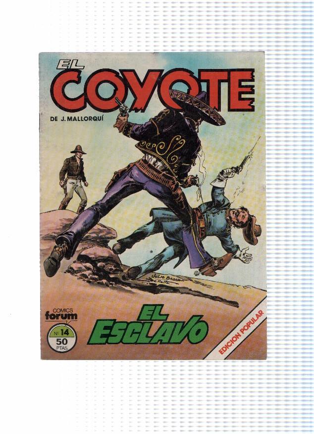 EL COYOTE, Edicion Popular, Numero 14: EL ESCLAVO (Forum 1983)