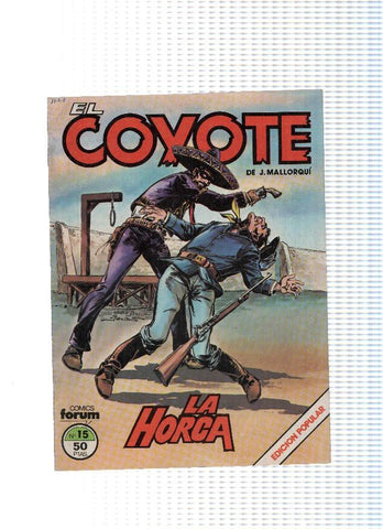 EL COYOTE, Edicion Popular, Numero 15: LA HORCA (Forum 1983)