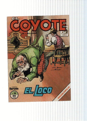 EL COYOTE, Edicion Popular, Numero 16: EL LOCO (Forum 1983)
