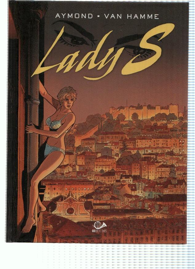 LADY S, Volumen 3: UN TOPO EN WASHINGTON / ENSALADA PORTUGESA (001 Ediciones 2013)