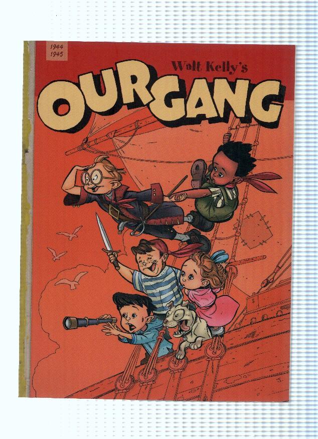OUR GANG - Walt Kelly, Numero 02: 1944-1945 (Fantagraphics Books 2006)