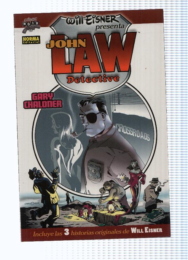 Coleccion Comic Noir, Numero 013: JOHN LAW DETECTIVE: Un Muerto que Camina (Norma 2006)