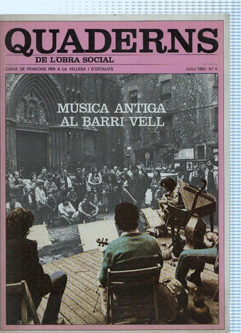 Quaderns de l obra social numero 6, juliol 1980