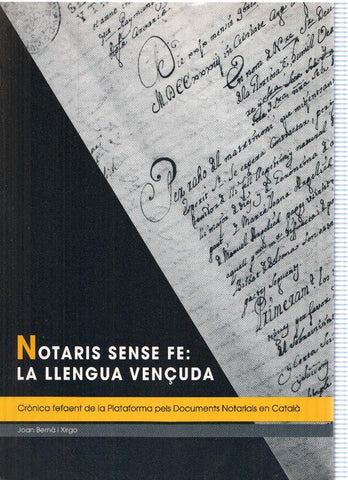 Notaris sense fe: La llengua vençuda ( edicion 1004 )