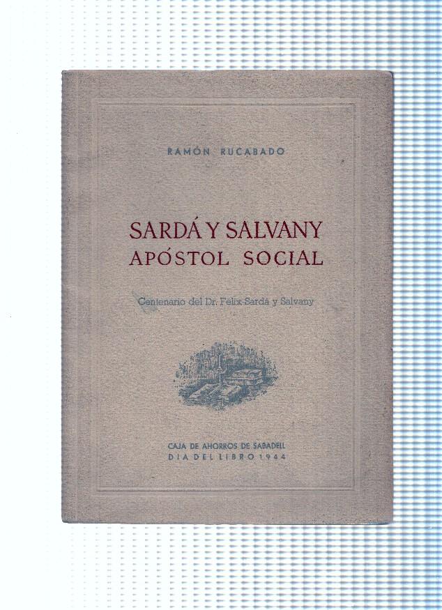 Sarda y Salvany. Apostol social