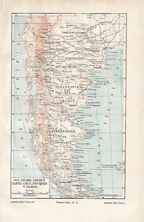 LAMINA ESPASA 6591: Mapa de Rio Negro Chubut Santa Cruz Neuquen y Pampa. 