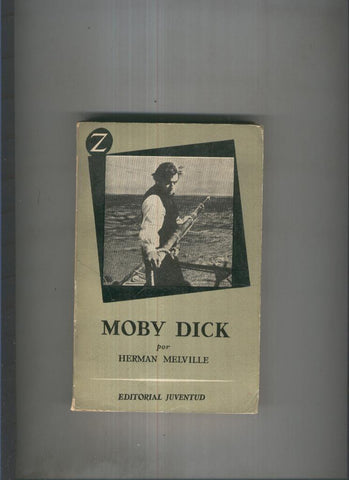 Coleccion Z numero 02: Moby Dick ( edicion 1957 )