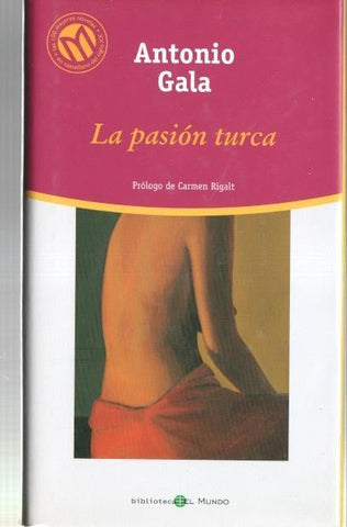 Biblioteca El Mundo: La pasion turca