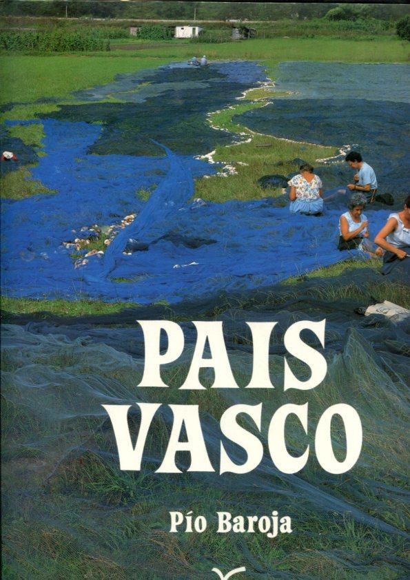 Pais Vasco por Pio Baroja