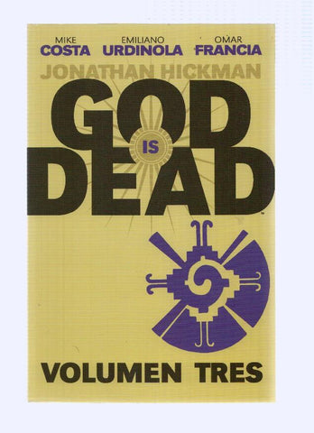 GOD IS DEAD, Volumen 03 - Jonathan Hickman (Medusa Comics 2015)