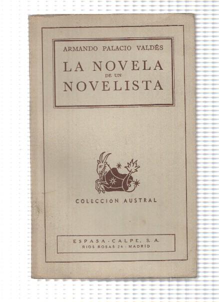 Coleccion Austral: La novela de un novelista