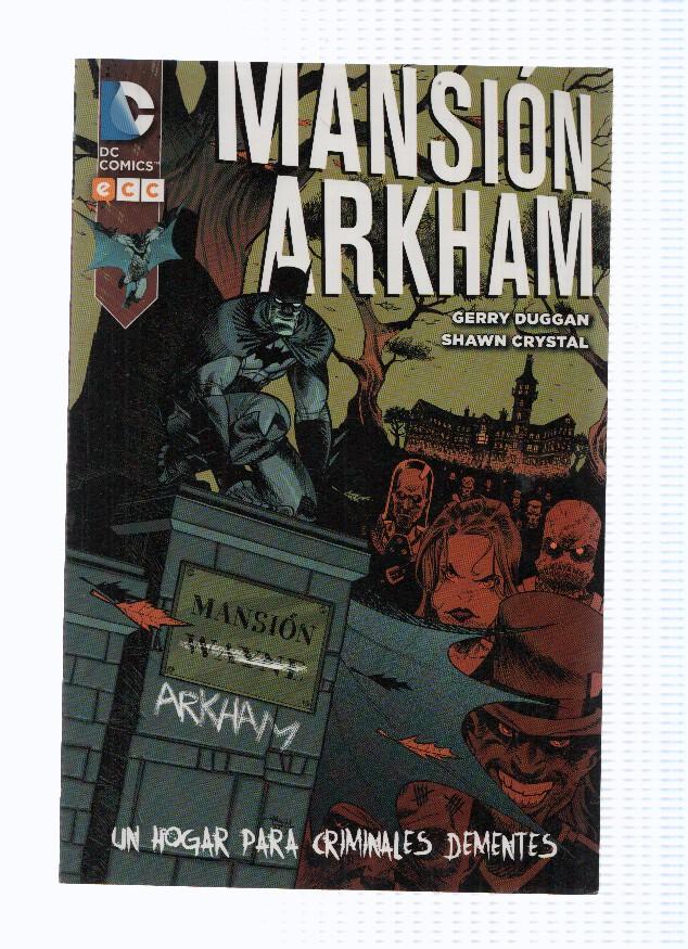 Batman: MANSION ARKHAM - Un Hogar para Criminales Dementes (ECC 2015)
