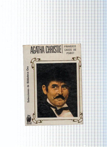 Selecciones de Biblioteca Oro, 293: Primeros casos de Poirot