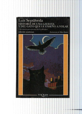 Coleccion andanzas, 280: Historias de una gaviota y el gato que le enseño a volar