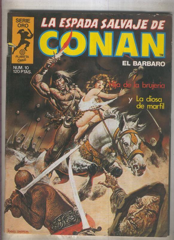La Espada Salvaje de Conan primera edicion numero 010 (numerado 1 en trasera)