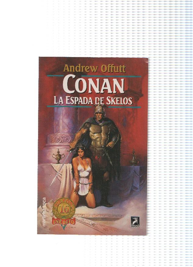 Conan novelas numero 16: Conan la espada de Skelos