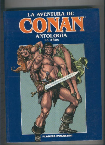 Planeta: La aventura de conan antologia 15 años 