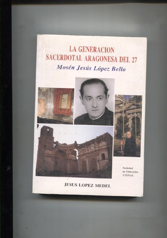La generacion sacerdotal Aragonesa del 27