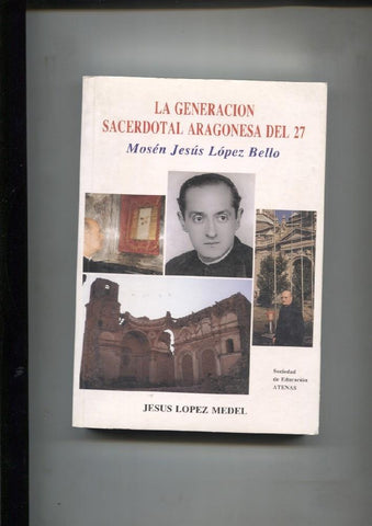 La generacion sacerdotal Aragonesa del 27