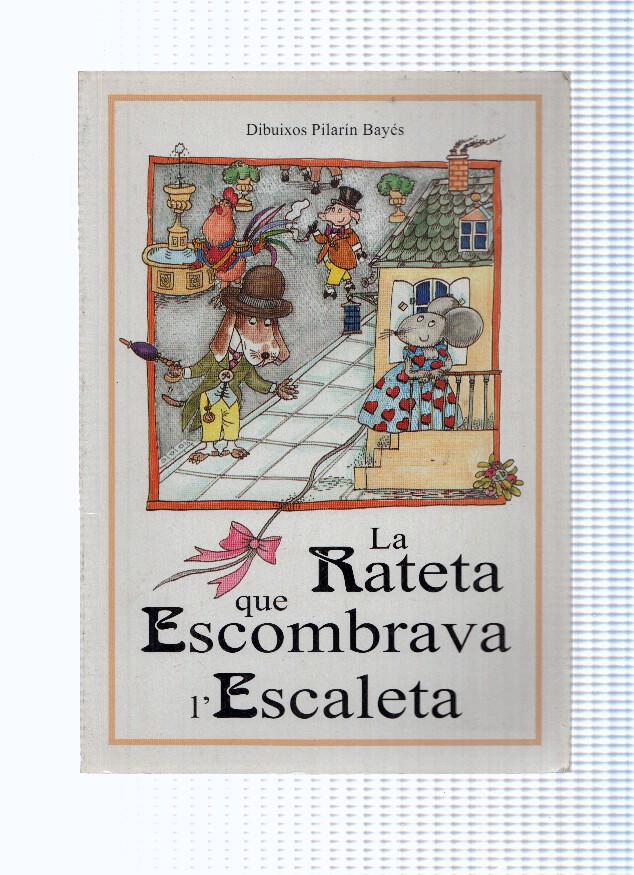 La Rateta que Escombrava l Escaleta