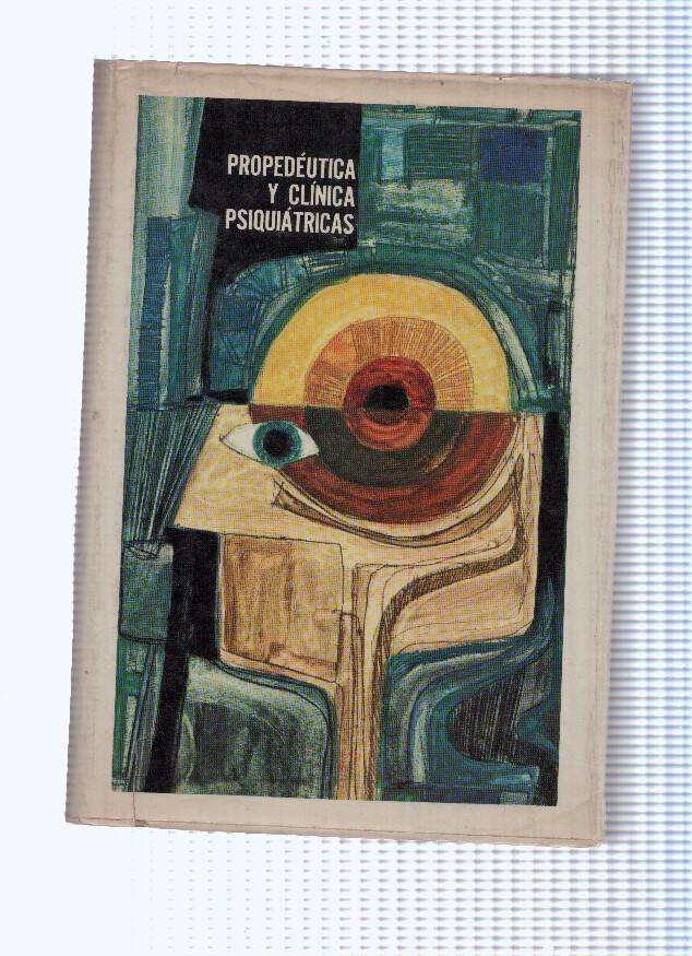 Propedeutica y clinica psiquiatricas