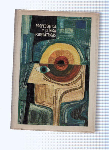 Propedeutica y clinica psiquiatricas